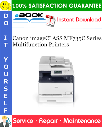 Thumbnail ☆☆ Best ☆☆ Canon imageCLASS MF735C Series Multifunction Printers Service Repair Manual Thumbnail ☆☆ Best ☆☆ Canon imageCLASS MF735C Series Multifunction Printers Service Repair Manual