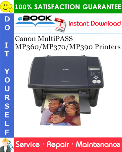 Thumbnail ☆☆ Best ☆☆ Canon MultiPASS MP360/MP370/MP390 Printers Service Repair Manual Thumbnail ☆☆ Best ☆☆ Canon MultiPASS MP360/MP370/MP390 Printers Service Repair Manual