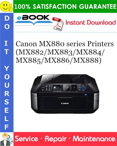 Thumbnail ☆☆ Best ☆☆ Canon MX880 series (MX882/MX883/MX884/MX885/MX886/MX888) Printers Service Repair Manual Thumbnail ☆☆ Best ☆☆ Canon MX880 series (MX882/MX883/MX884/MX885/MX886/MX888) Printers Service Repair Manual