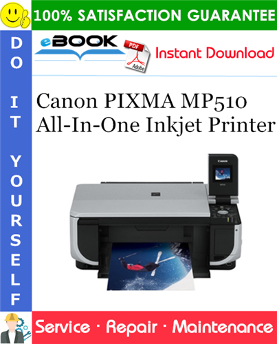 Thumbnail ☆☆ Best ☆☆ Canon PIXMA MP510 All-In-One Inkjet Printer Service Repair Manual