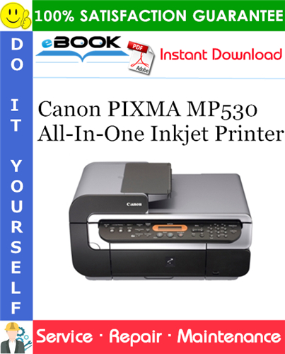 Thumbnail ☆☆ Best ☆☆ Canon PIXMA MP530 All-In-One Inkjet Printer Service Repair Manual