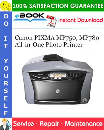 Thumbnail ☆☆ Best ☆☆ Canon PIXMA MP750, MP780 All-in-One Photo Printer Service Repair Manual