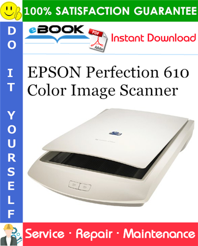 Thumbnail ☆☆ Best ☆☆ EPSON Perfection 610 Color Image Scanner Service Repair Manual