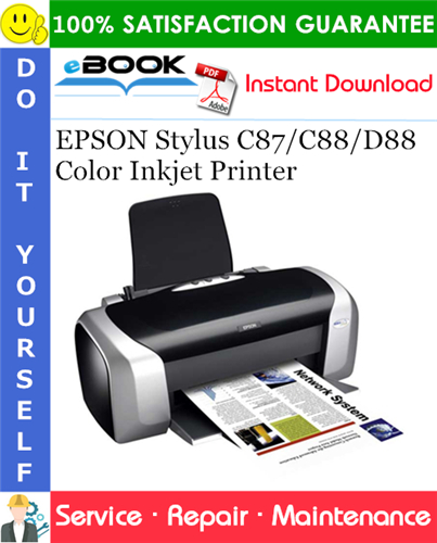Thumbnail ☆☆ Best ☆☆ EPSON Stylus C87/C88/D88 Color Inkjet Printer Service Repair Manual