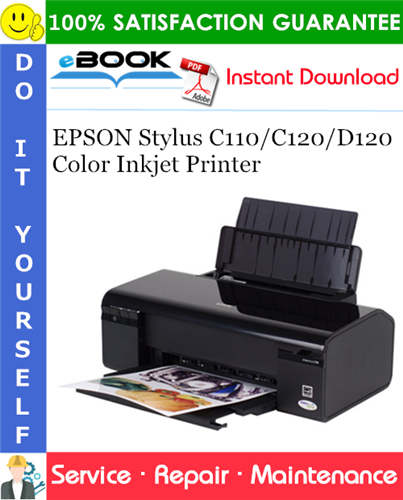 Thumbnail ☆☆ Best ☆☆ EPSON Stylus C110/C120/D120 Color Inkjet Printer Service Repair Manual