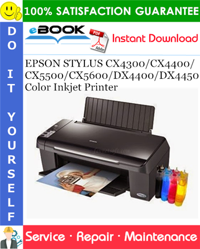 Thumbnail ☆☆ Best ☆☆ EPSON STYLUS CX4300/CX4400/CX5500/CX5600/DX4400/DX4450 Color Inkjet Printer Service Repair Manual