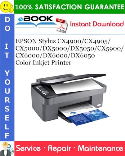 Thumbnail ☆☆ Best ☆☆ EPSON Stylus CX4900/CX4905/CX5000/DX5000/DX5050/CX5900/CX6000/DX6000/DX6050 Color Inkjet Printer Service Repair Manual