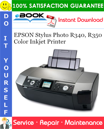 Thumbnail ☆☆ Best ☆☆ EPSON Stylus Photo R340, R350 Color Inkjet Printer Service Repair Manual
