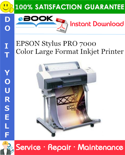 Thumbnail ☆☆ Best ☆☆ EPSON Stylus PRO 7000 Color Large Format Inkjet Printer Service Repair Manual