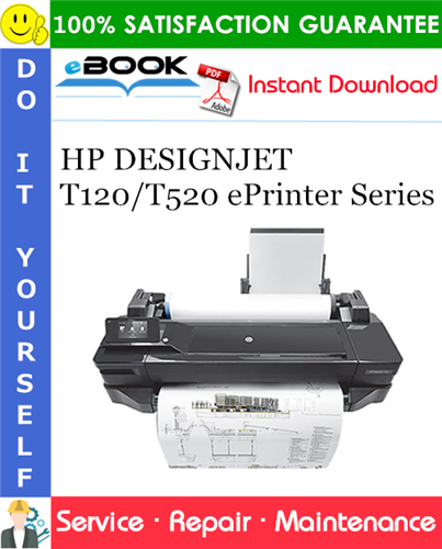 Thumbnail ☆☆ Best ☆☆ HP DESIGNJET T120/T520 ePrinter Series Service Repair Manual