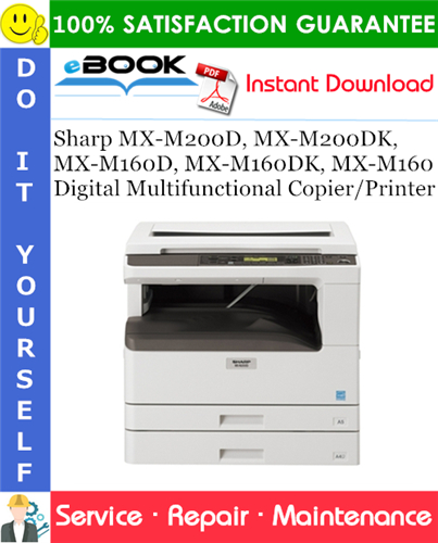 Thumbnail ☆☆ Best ☆☆ Sharp MX-M200D, MX-M200DK, MX-M160D, MX-M160DK, MX-M160 Digital Multifunctional Copier/Printer Service Repair Manual