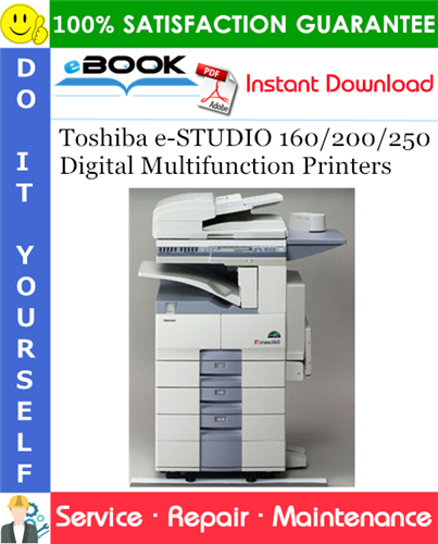 Thumbnail ☆☆ Best ☆☆ Toshiba e-STUDIO 160/200/250 Digital Multifunction Printers Service Repair Manual