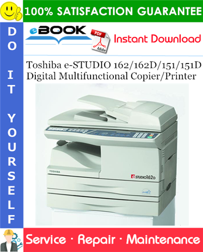 Thumbnail ☆☆ Best ☆☆ Toshiba e-STUDIO 162/162D/151/151D Digital Multifunctional Copier/Printer Service Repair Manual Thumbnail ☆☆ Best ☆☆ Toshiba e-STUDIO 162/162D/151/151D Digital Multifunctional Copier/Printer Service Repair Manual