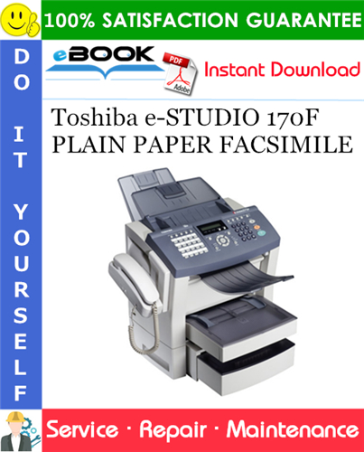 Thumbnail ☆☆ Best ☆☆ Toshiba e-STUDIO 170F PLAIN PAPER FACSIMILE Service Repair Manual Thumbnail ☆☆ Best ☆☆ Toshiba e-STUDIO 170F PLAIN PAPER FACSIMILE Service Repair Manual