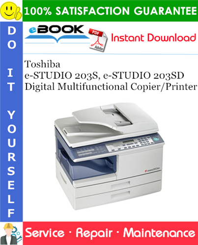 Thumbnail ☆☆ Best ☆☆ Toshiba e-STUDIO 203S, e-STUDIO 203SD Digital Multifunctional Copier/Printer Service Repair Manual Thumbnail ☆☆ Best ☆☆ Toshiba e-STUDIO 203S, e-STUDIO 203SD Digital Multifunctional Copier/Printer Service Repair Manual