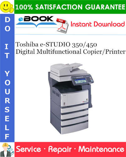 Thumbnail ☆☆ Best ☆☆ Toshiba e-STUDIO 350/450 Digital Multifunctional Copier/Printer Service Repair Manual Thumbnail ☆☆ Best ☆☆ Toshiba e-STUDIO 350/450 Digital Multifunctional Copier/Printer Service Repair Manual