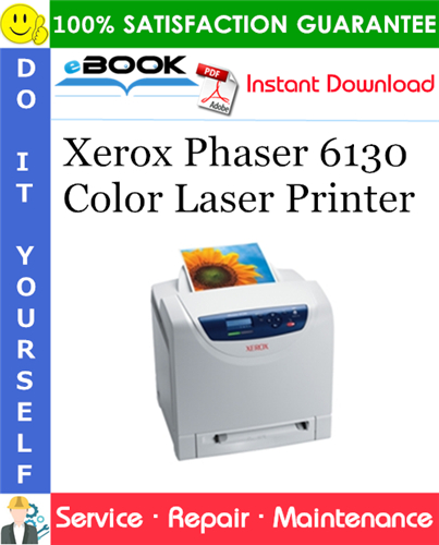 Thumbnail ☆☆ Best ☆☆ Xerox Phaser 6130 Color Laser Printer Service Repair Manual Thumbnail ☆☆ Best ☆☆ Xerox Phaser 6130 Color Laser Printer Service Repair Manual