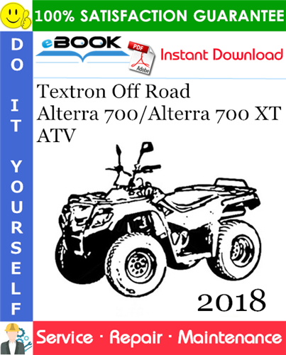 Thumbnail ☆☆ Best ☆☆ 2018 Textron Off Road Alterra 700/Alterra 700 XT ATV Service Repair Manual