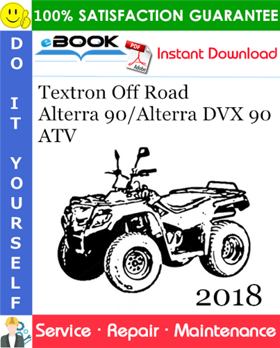 Thumbnail ☆☆ Best ☆☆ 2018 Textron Off Road Alterra 90/Alterra DVX 90 ATV Service Repair Manual