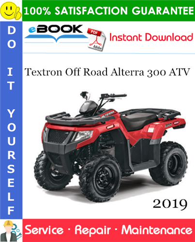 Thumbnail ☆☆ Best ☆☆ 2019 Textron Off Road Alterra 300 ATV Service Repair Manual