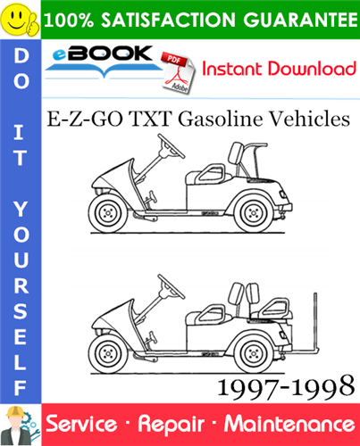 Thumbnail ☆☆ Best ☆☆ E-Z-GO TXT Gasoline Vehicles Service Repair Manual 1997-1998 Download