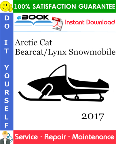 Thumbnail ☆☆ Best ☆☆ 2017 Arctic Cat Bearcat/Lynx Snowmobile Service Repair Manual