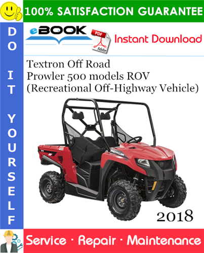 Thumbnail ☆☆ Best ☆☆ 2018 Textron Off Road Prowler 500 models ROV (Recreational Off-Highway Vehicle) Service Repair Manual