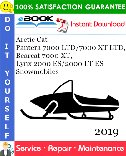 Thumbnail ☆☆ Best ☆☆ 2019 Arctic Cat Pantera 7000 LTD/7000 XT LTD, Bearcat 7000 XT, Lynx 2000 ES/2000 LT ES Snowmobiles Service Repair Manual