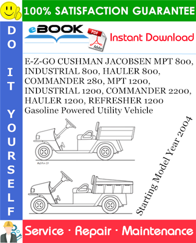 Thumbnail ☆☆ Best ☆☆ E-Z-GO CUSHMAN JACOBSEN MPT 800, INDUSTRIAL 800, HAULER 800, COMMANDER 280, MPT 1200, INDUSTRIAL 1200, COMMANDER 2200, HAULER 1200, REFRESHER 1200 Gasoline Power
