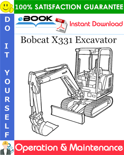 Thumbnail ☆☆ Best ☆☆ Bobcat X331 Excavator Operation & Maintenance Manual (S/N 512912001 512912999) Thumbnail ☆☆ Best ☆☆ Bobcat X331 Excavator Operation & Maintenance Manual (S/N 512912001 512912999)