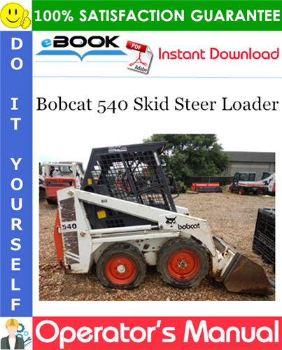 Thumbnail ☆☆ Best ☆☆ Bobcat 540 Skid Steer Loader Operators Manual (Starting At S/N 13001)
