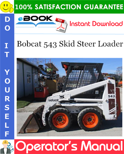 Thumbnail ☆☆ Best ☆☆ Bobcat 543 Skid Steer Loader Operators Manual (Starting At S/N 13001)