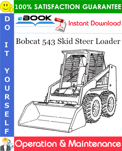 Thumbnail ☆☆ Best ☆☆ Bobcat 543 Skid Steer Loader Operation & Maintenance Manual (S/N 502420001 & Above)