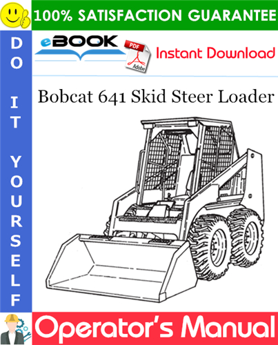 Thumbnail ☆☆ Best ☆☆ Bobcat 641 Skid Steer Loader Operators Manual (Starting at S/N 13209)