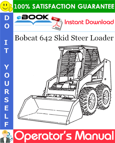 Thumbnail ☆☆ Best ☆☆ Bobcat 642 Skid Steer Loader Operators Manual (Starting at S/N 13524)