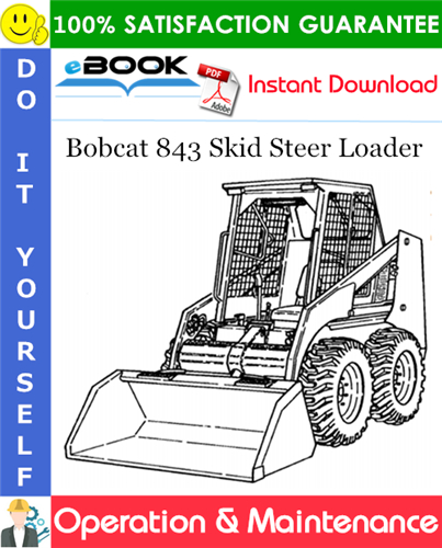 Thumbnail ☆☆ Best ☆☆ Bobcat 843 Skid Steer Loader Operators Manual (S/N 13000 & Below)