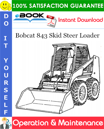 Thumbnail ☆☆ Best ☆☆ Bobcat 843 Skid Steer Loader Operation & Maintenance Manual (S/N 503724001 & Above)