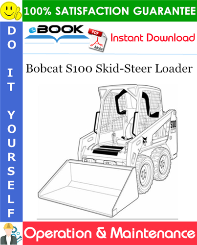 Thumbnail ☆☆ Best ☆☆ Bobcat S100 Skid-Steer Loader Operation & Maintenance Manual (S/N A2G711001 & Above) Thumbnail ☆☆ Best ☆☆ Bobcat S100 Skid-Steer Loader Operation & Maintenance Manual (S/N A2G711001 & Above)