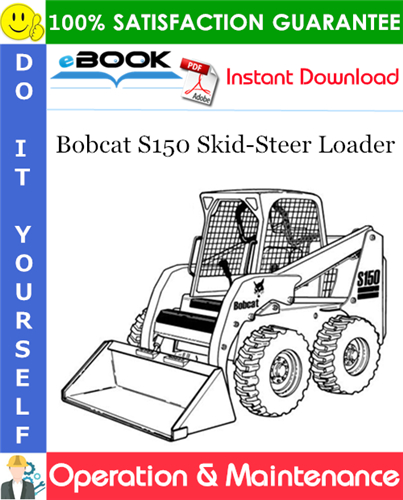Thumbnail ☆☆ Best ☆☆ Bobcat S150 Skid-Steer Loader Operation & Maintenance Manual (S/N 523811001 & Above, S/N 523911001 & Above) Thumbnail ☆☆ Best ☆☆ Bobcat S150 Skid-Steer Loader Operation & Maintenance Manual (S/N 523811001 & Above, S/N 523911001 & Above)