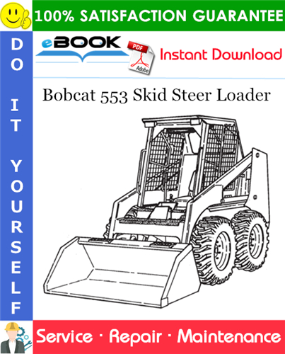 Thumbnail ☆☆ Best ☆☆ Bobcat 553 Skid Steer Loader Service Repair Manual (S/N 539112001 & Above, S/N 539412001 & Above)