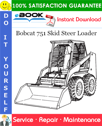 Thumbnail ☆☆ Best ☆☆ Bobcat 751 Skid Steer Loader Service Repair Manual (S/N 515730001 & Above, S/N 515620001 & Above)