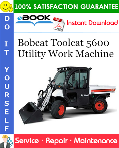 Thumbnail ☆☆ Best ☆☆ Bobcat Toolcat 5600 Utility Work Machine Service Repair Manual (S/N A0W111001 & Above)