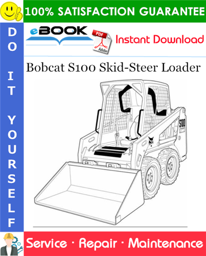 Thumbnail ☆☆ Best ☆☆ Bobcat S100 Skid-Steer Loader Service Repair Manual (S/N AB6411001 - AB6419999)