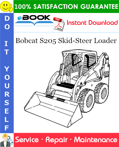Thumbnail ☆☆ Best ☆☆ Bobcat S205 Skid-Steer Loader Service Repair Manual (S/N 530511001 - 530559999, S/N 530611001 - 530659999)