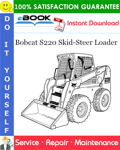 Thumbnail ☆☆ Best ☆☆ Bobcat S220 Skid-Steer Loader Service Repair Manual (S/N A5GK11001 - A5GK19999, S/N A5GL11001 - A5GL19999)