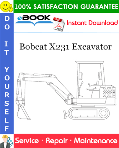Thumbnail ☆☆ Best ☆☆ Bobcat X231 Excavator Service Repair Manual (S/N 508911999 & Below)