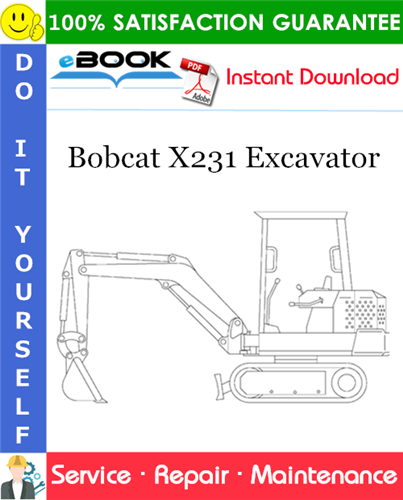 Thumbnail ☆☆ Best ☆☆ Bobcat X231 Excavator Service Repair Manual (S/N: 508912001 & Above)