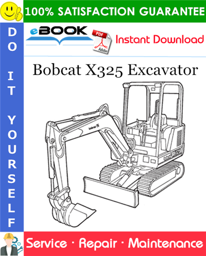 Thumbnail ☆☆ Best ☆☆ Bobcat X325 Excavator Service Repair Manual (S/N 514011001  514012999)