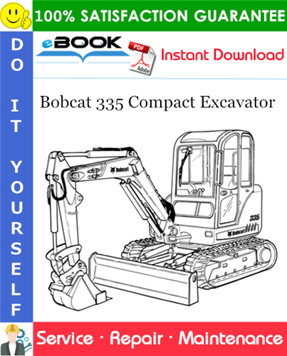 Thumbnail ☆☆ Best ☆☆ Bobcat 335 Compact Excavator Service Repair Manual (S/N A16U11001 & Above)