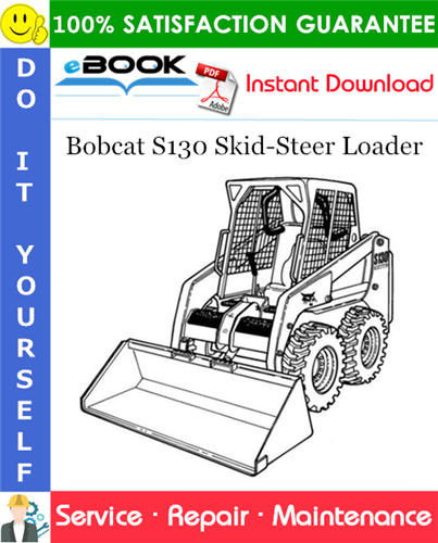 Thumbnail ☆☆ Best ☆☆ Bobcat S130 Skid-Steer Loader Service Repair Manual (S/N A3KY20001 & Above)
